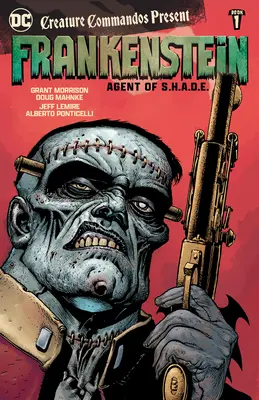 Creature Commandos Present : Frankenstein, Agent du S.H.A.D.E. Livre 1 - Creature Commandos Present: Frankenstein, Agent of S.H.A.D.E. Book One