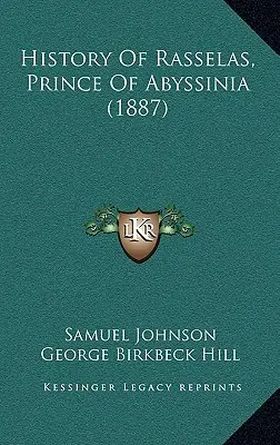 Histoire de Rasselas, prince d'Abyssinie (1887) - History Of Rasselas, Prince Of Abyssinia (1887)