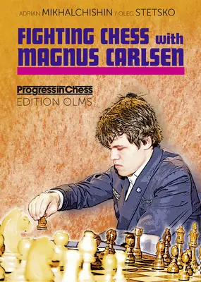 Combattre aux échecs avec Magnus Carlsen - Fighting Chess with Magnus Carlsen