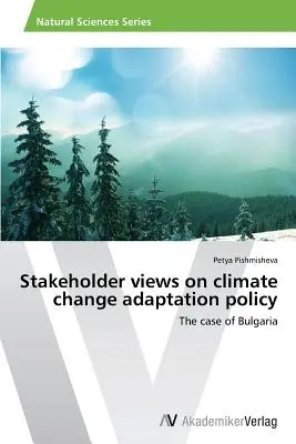 Points de vue des parties prenantes sur la politique d'adaptation au changement climatique - Stakeholder views on climate change adaptation policy