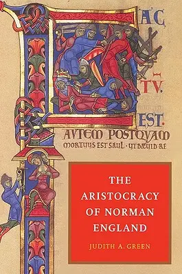 L'aristocratie de l'Angleterre normande - The Aristocracy of Norman England