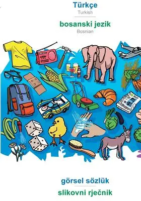 BABADADA, Trke - bosanski jezik, grsel szlk - slikovni rječnik : Turc - Bosniaque, dictionnaire visuel - BABADADA, Trke - bosanski jezik, grsel szlk - slikovni rječnik: Turkish - Bosnian, visual dictionary