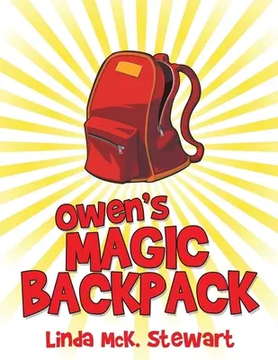 Le sac à dos magique d'Owen - Owen's Magic Backpack