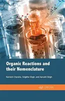 Les réactions organiques et leur nomenclature - Organic Reactions and Their Nomenclature