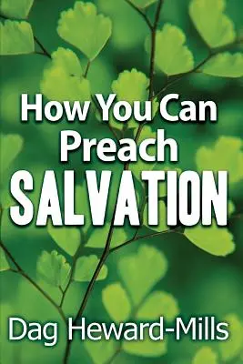 Comment prêcher le salut - How You Can Preach Salvation