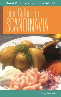 La culture alimentaire en Scandinavie - Food Culture in Scandinavia