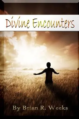 Rencontres divines - Divine Encounters