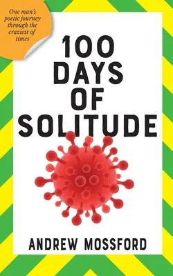 100 jours de solitude - 100 Days of Solitude