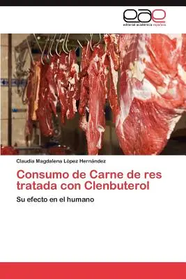 Consommation de viande de porc traitée au clenbutérol - Consumo de Carne de res tratada con Clenbuterol