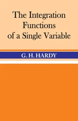 L'intégration des fonctions d'une seule variable - The Integration of Functions of a Single Variable