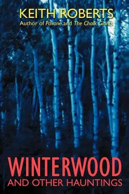 Winterwood : Et autres hantises - Winterwood: And Other Hauntings