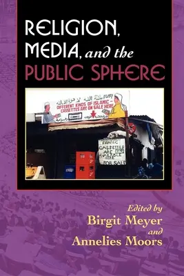 Religion, médias et sphère publique - Religion, Media, and the Public Sphere