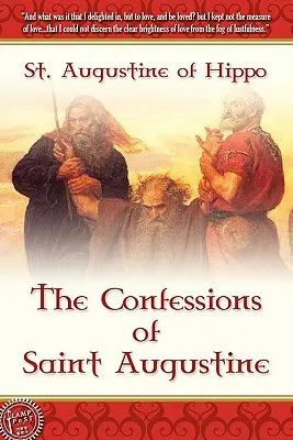 Les Confessions de Saint Augustin - The Confessions of Saint Augustine