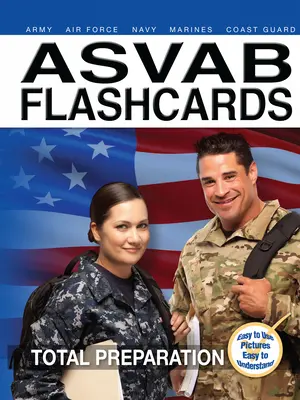 2017 ASVAB Armed Services Vocational Aptitude Battery Flashcards (en anglais) - 2017 ASVAB Armed Services Vocational Aptitude Battery Flashcards