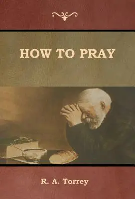 Comment prier - How to Pray