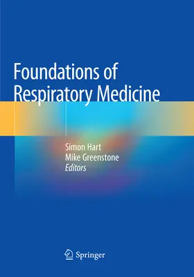 Les fondements de la médecine respiratoire - Foundations of Respiratory Medicine
