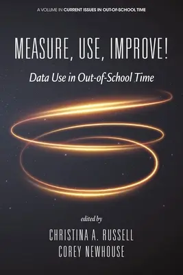 Mesurer, utiliser, améliorer ! - Measure, Use, Improve!