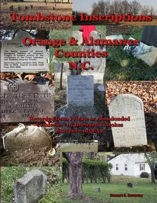 Inscriptions sur les pierres tombales - Comtés d'Orange et d'Alamance - N.C. - Tombstone Inscriptions - Orange and Alamance Counties - N.C.