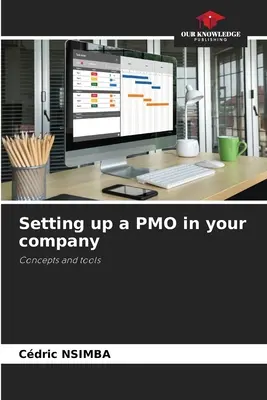 La mise en place d'un PMO dans votre entreprise - Setting up a PMO in your company