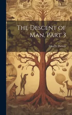 La descendance de l'homme, partie 3 - The Descent of Man, Part 3