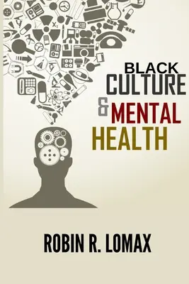 Culture noire et santé mentale - Black Culture and Mental Health