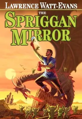 Le miroir de Spriggan : Un conte d'Ethshar - The Spriggan Mirror: A Tale of Ethshar