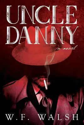 L'oncle Danny - Uncle Danny