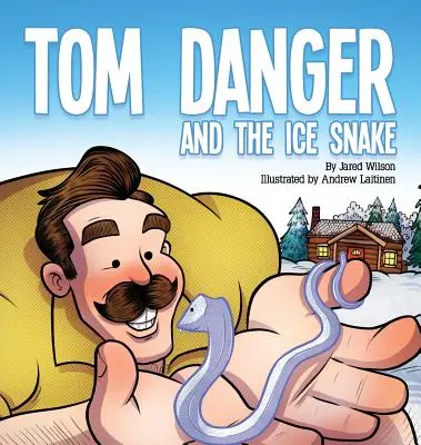 Tom Danger et le serpent de glace - Tom Danger and the Ice Snake