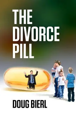 La pilule du divorce - The Divorce Pill