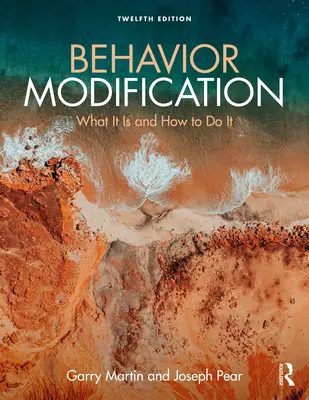 Modification du comportement : Ce que c'est et comment le faire - Behavior Modification: What It Is and How To Do It