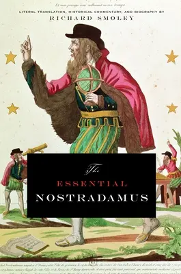 L'essentiel de Nostradamus - The Essential Nostradamus