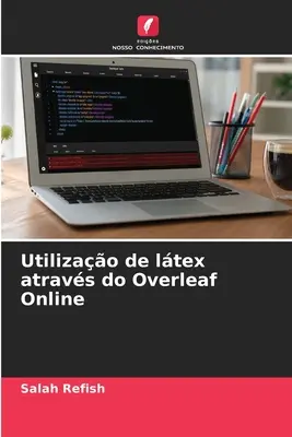 L'utilisation du texte à travers Overleaf Online - Utilizao de ltex atravs do Overleaf Online