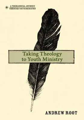 La théologie au service de la jeunesse - Taking Theology to Youth Ministry