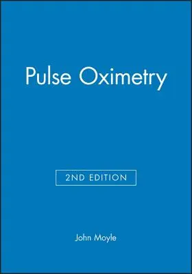 L'oxymétrie de pouls - Pulse Oximetry
