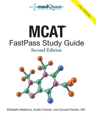 Guide d'étude FastPass du MCAT, 2ème édition - MCAT FastPass Study Guide, 2nd edition