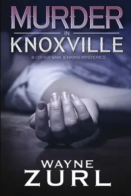 Meurtre à Knoxville - Murder in Knoxville