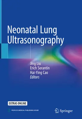 Ultrasonographie pulmonaire néonatale - Neonatal Lung Ultrasonography