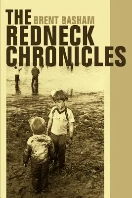 Les Chroniques de Redneck - The Redneck Chronicles