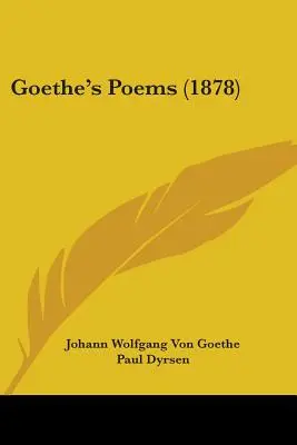 Les poèmes de Goethe (1878) - Goethe's Poems (1878)