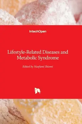 Maladies liées au mode de vie et syndrome métabolique - Lifestyle-Related Diseases and Metabolic Syndrome