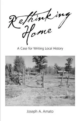 Repenser la maison : Un argument en faveur de l'écriture de l'histoire locale - Rethinking Home: A Case for Writing Local History