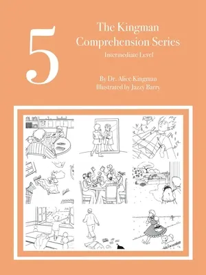 Série de compréhension Kingman : Niveau intermédiaire 5 - The Kingman Comprehension Series: Intermediate Level 5