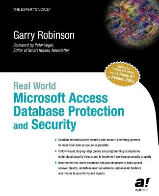 Protection et sécurité des bases de données Microsoft Access dans le monde réel - Real World Microsoft Access Database Protection and Security