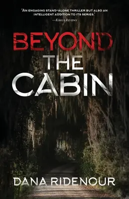 Au-delà de la cabine - Beyond the Cabin