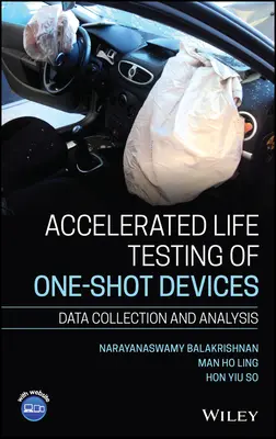 Essais accélérés de durée de vie des dispositifs à usage unique : Collecte et analyse des données - Accelerated Life Testing of One-Shot Devices: Data Collection and Analysis