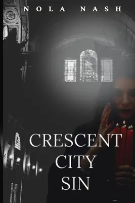 Le péché de Crescent City - Crescent City Sin