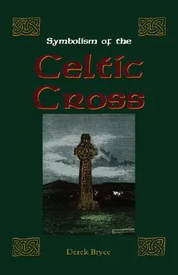 Symbolisme de la croix celtique - Symbolism of the Celtic Cross