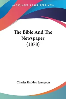 La Bible et le journal (1878) - The Bible And The Newspaper (1878)