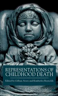 Représentations de la mort dans l'enfance - Representations of Childhood Death