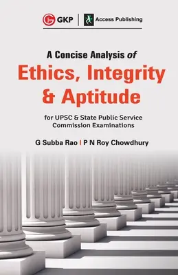 Une analyse concise de l'éthique, de l'intégrité et de l'aptitude - A Concise Analysis of Ethics, Integrity and Aptitude